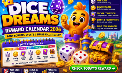 Dice Dreams Reward Calendar Daily Bonuses, Events & Roll Strategy